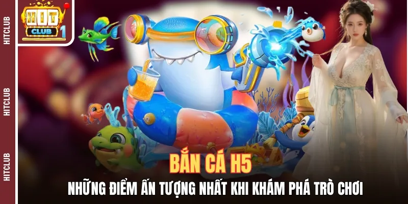 ban ca h5 kham pha
